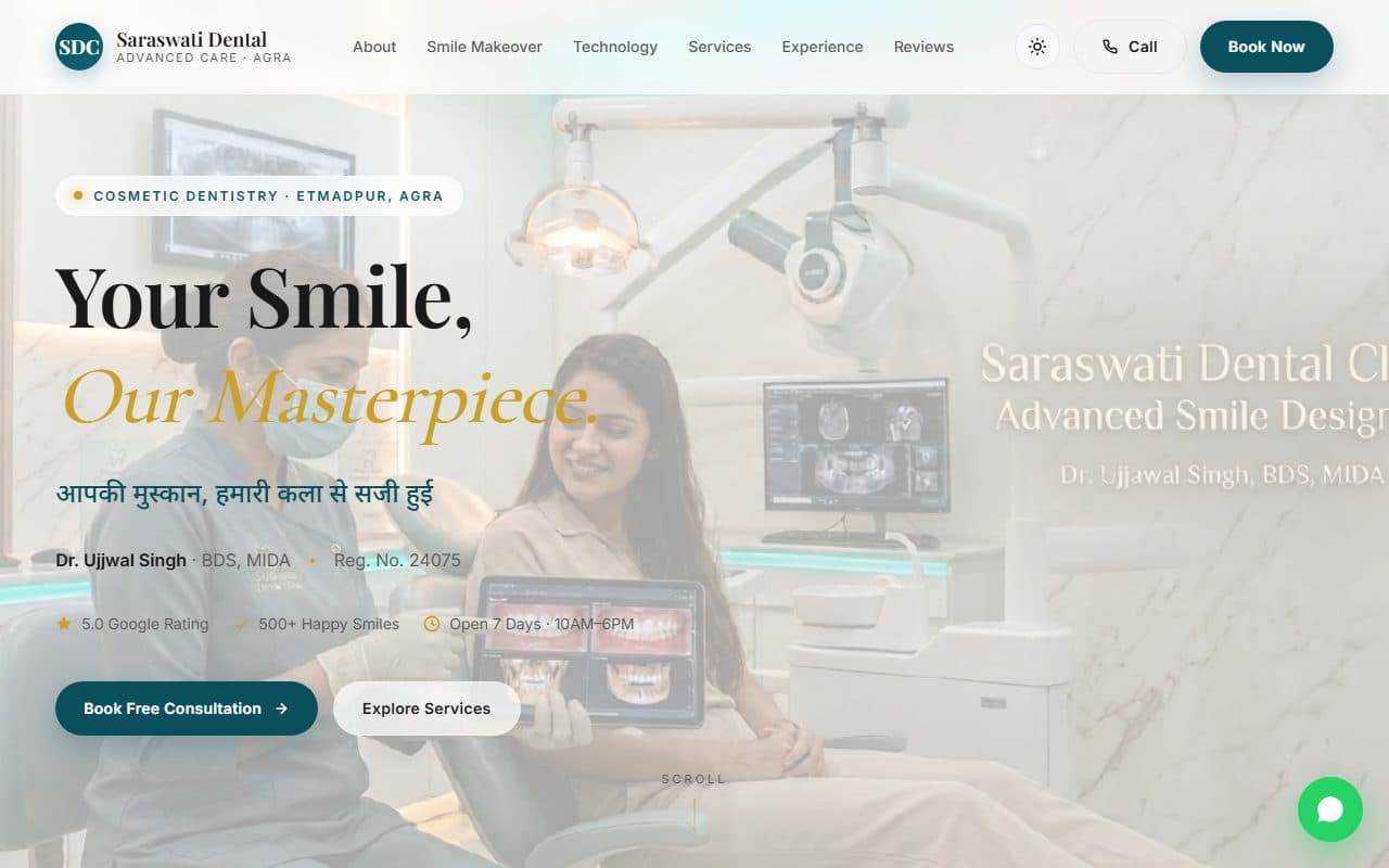 Saraswati Dental Clinic homepage — an editorial hero reading “Your Smile, Our Masterpiece.” above a Hindi subhead, with the clinician’s name and registration number.